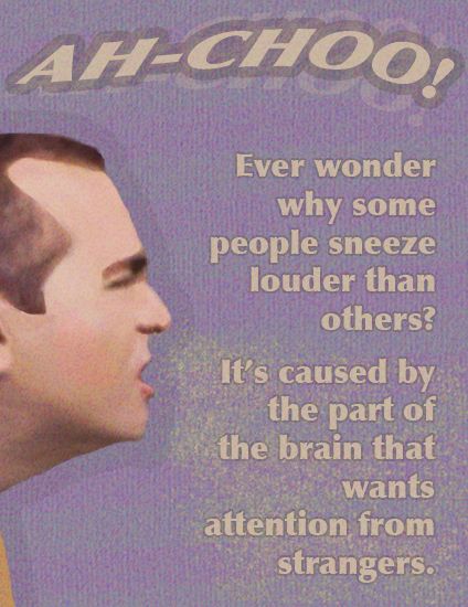 Ever Wonder Why Some People Sneeze Louder Than Others?